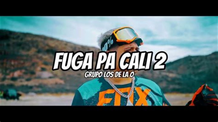 Fuga Pa Cali 2 by Grupo Los De La O from Mexico