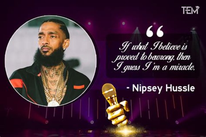 Inspirational Nipsey Hussle Quotes Celebrity.fm #1 Official Stars, Business & People Network