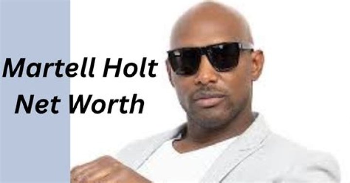 Martell Holt Net Worth 2021: How Rich is Martell Holt Actually?